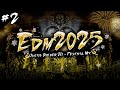 EDM 2025 ตื้ดๆ #เพลงตื๊ดในผับ โคตรมันส์ BIGROOM - Man Festival Mix