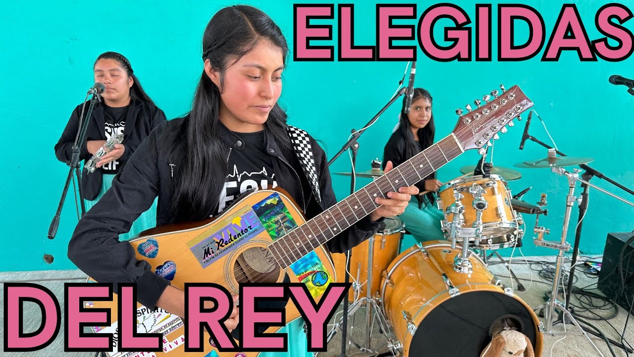 TE VENGO A DECIR | GRUPO MUSICAL DE HERMANAS | ELEGIDAS DEL REY