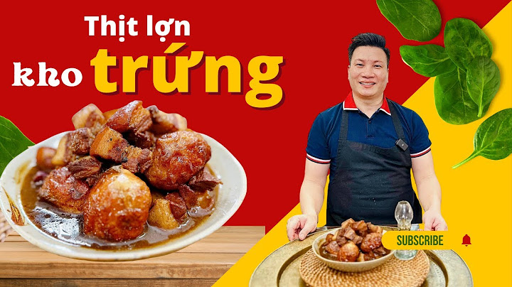 Hướng dẫn làm thịt kho tàu ngon