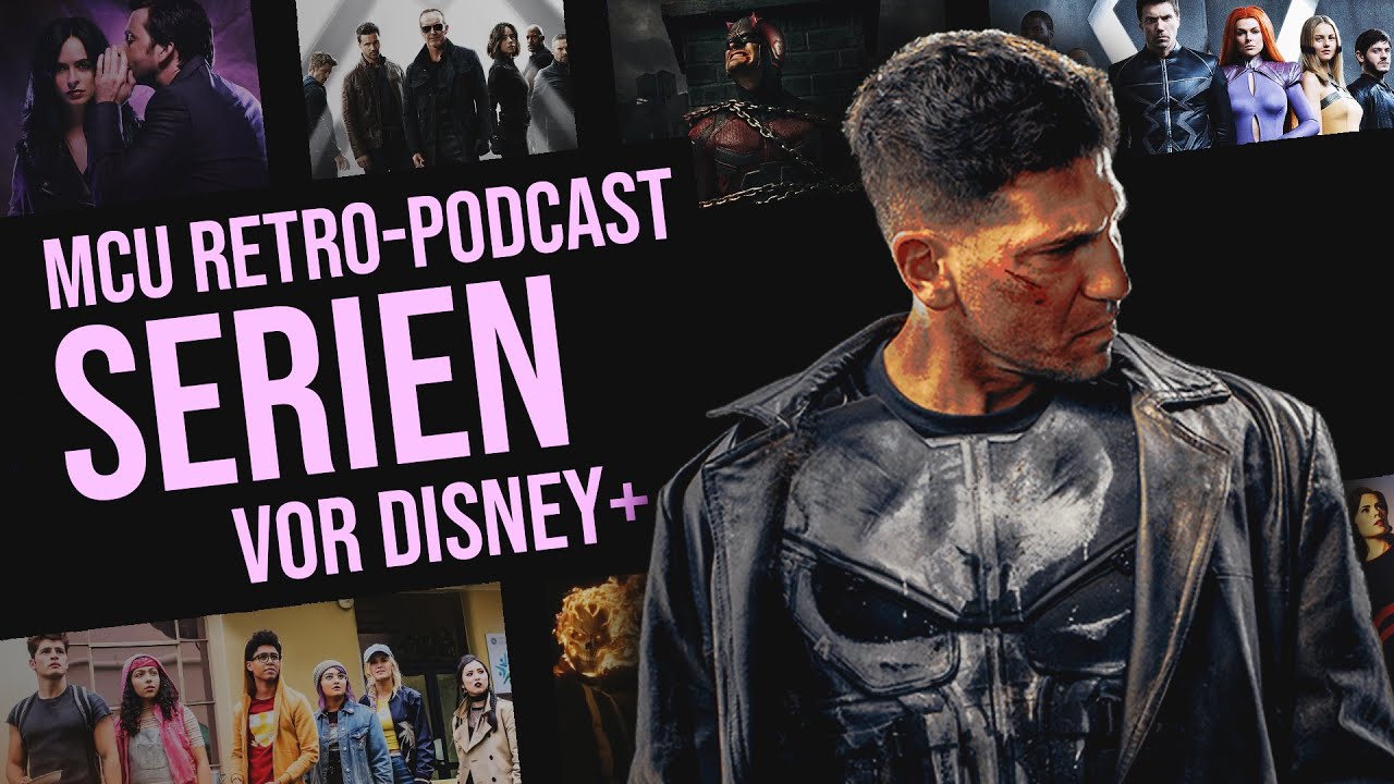Daredevil, Punisher, Inhumans und alle Serien vor Disney+｜MCU Retro-Podcast #11