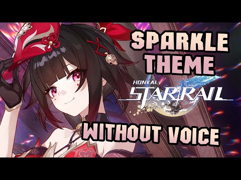 Sparkle Theme (without voice) - Honkai: Star Rail - Monodrama