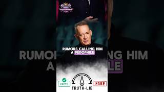 Tom Hanks has been hit by rumors calling him a pedophile but none of it checks out