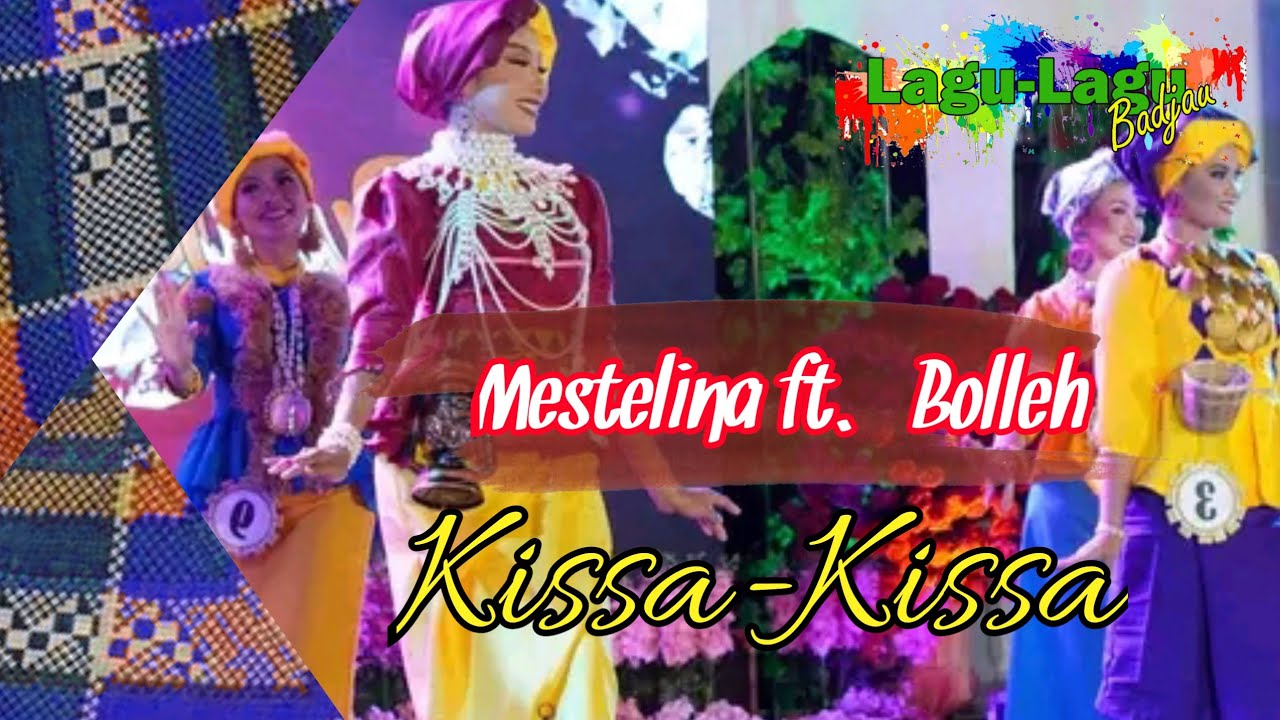 Lagu-Lagu Bajau_Kissa si Bolleh maka Mestilina_Tawi-Tawi_Philippines