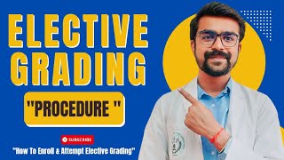 Elective Grading For Ayush Exam's Complete Process Explained #bhms #ayush