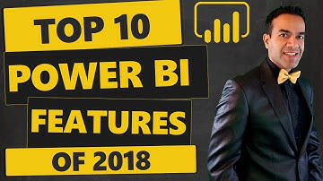 Top 10 Power BI Features of 2018 🚀