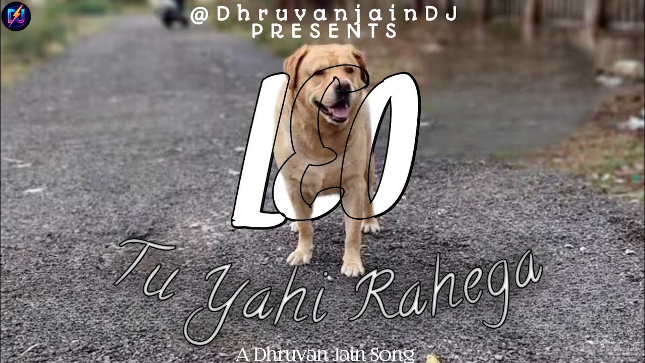 Tu Yahi Rahega | Dhruvan | Official Audio | In Love Of Leo | 