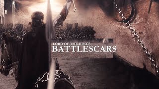 LOTR || Battle Scars