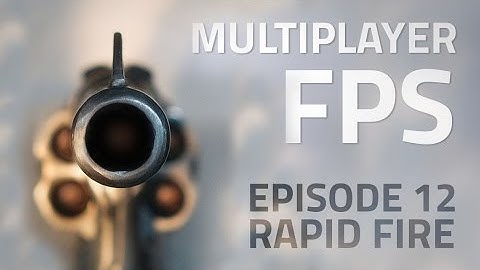 Making a Multiplayer FPS in Unity (E12. Rapid Fire) - uNet Tutorial