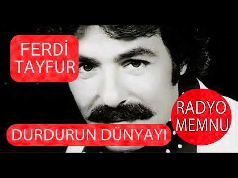 Ferdi Tayfur - Durdurun Dünyayı * Yüksek Kalite * HD * 2017