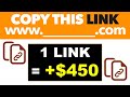 Make $450 PER Link YOU Copy! - FREE Make Money Online