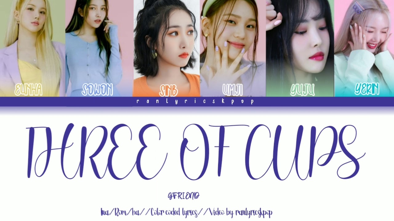 Three of cups Gfriend Lyrics (Color Coded) Sub Indonesia YouTube