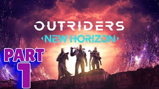 OUTRIDERS: NEW HORIZONS | PS5 WALKTHROUGH | PART 1 | HEART OF THE WILD