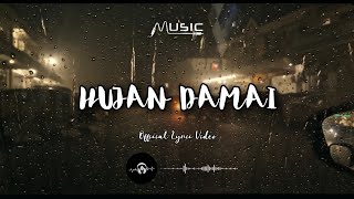 HUJAN DAMAI - (@96 | Official Lyric Video)