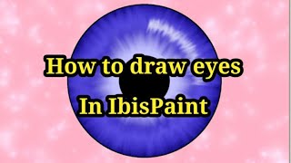 How to make eyes in IbisPaint