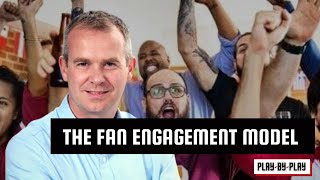 Interview with Geoff Wilson: The Fan Engagement Model