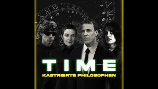 Kastrierte Philosophen - Time (Official Video)