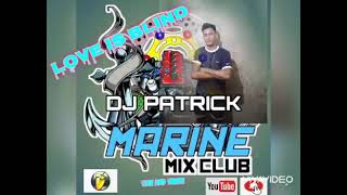 Love Is Blind djpatrick Marnine Mix Club
