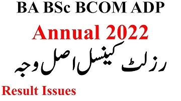 BA BSc ADP BCOM Part 1 & 2 Annual 2022 Result Delayed Reason Official News ADP Result 2022