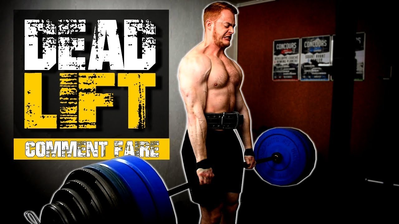 TOUT savoir sur le SOULEVÉ DE TERRE (Deadlift)