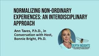 Normalizing Non-Ordinary Experiences: An Interdisciplinary Approach
