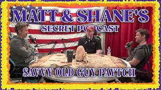 MSSP: Savvy Old Guy Paytch!