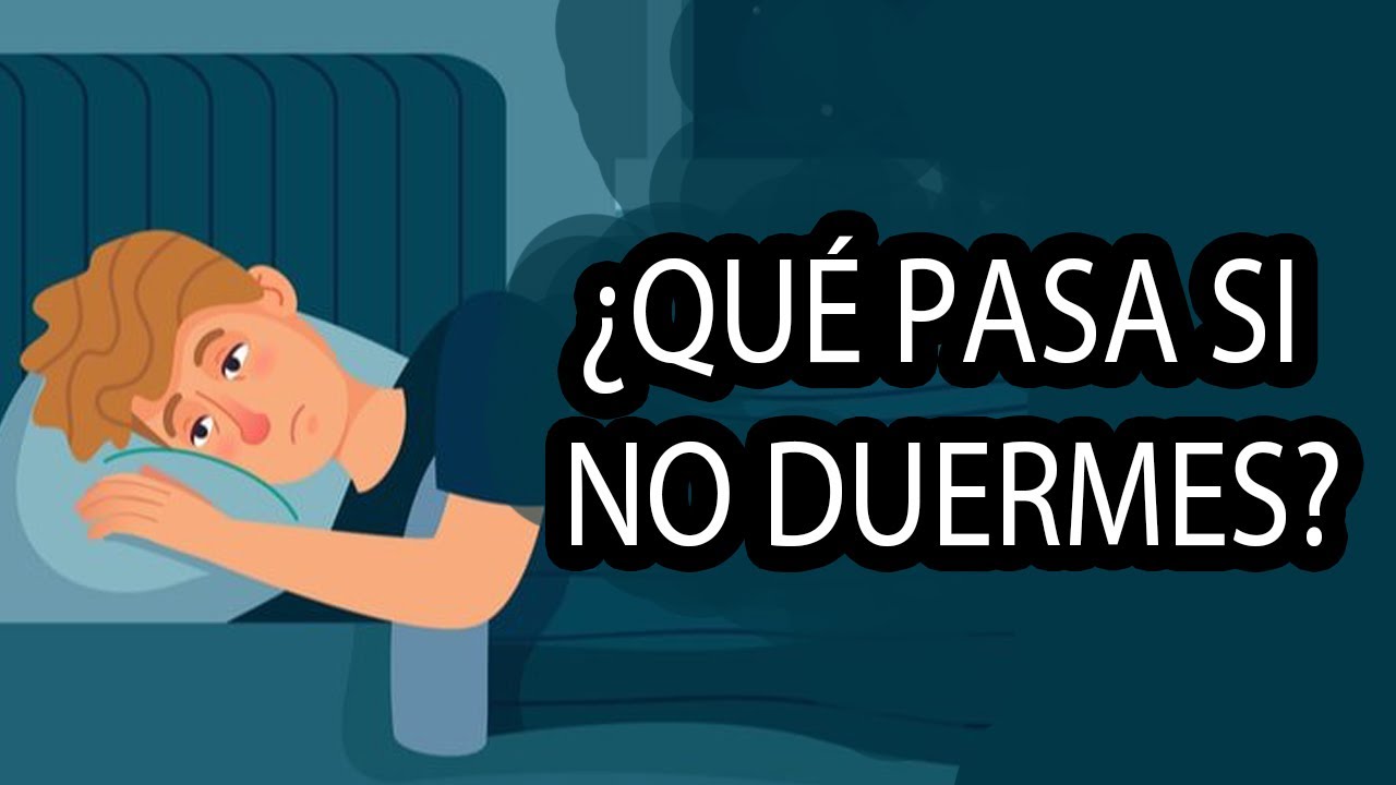 ¿ Qué pasa si no duermes? ¿Qué pasa cuando dejas de dormir? ¿Qué pasa