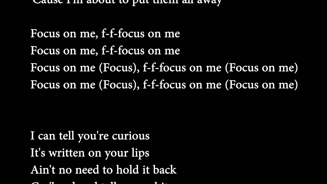 Focus - Ariana Grande Lyrics [ HD ] - YouTube