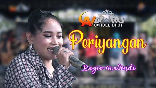 Periyangan _ Regi Malindi || Andaru Ocholl Dhut Live Tempel Kulon Lelea Imyu