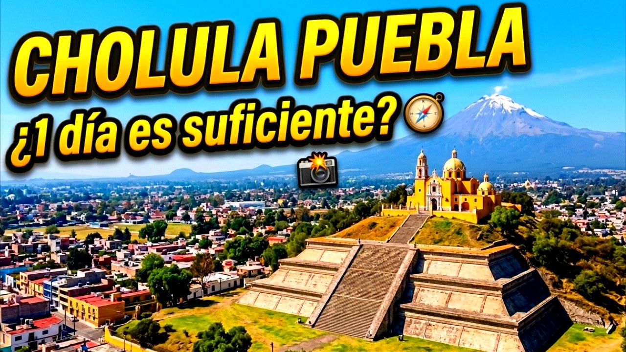 ¿Vale la PENA visitar CHOLULA en 1 solo día? | GUÍA DE VIAJE CHOLULA PUEBLA 2026 | 4K