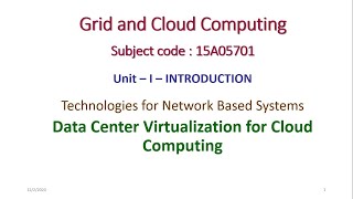 Data Center Virtualization for Cloud Computing-Grid and Cloud Computing  Unit 1