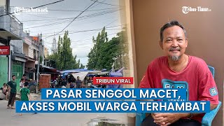 Download Lagu Pasar Senggol Padat, Warga RT 02 Tamarunang Keluhkan Mobil Sulit Masuk MP3