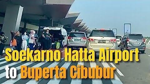 Soekarno Hatta Airport to Buperta Cibubur via Sediyatmo Toll ~ Jakarta Inner City Toll ~ Jagorawi
