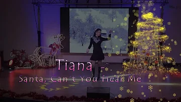 Santa, Can't You Hear Me -Kelly Clarkson & Ariana Grande/Live Performance by TIANA