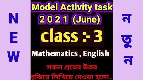Model Activity Task 2021, June... class 3 , English and Mathematics, solved