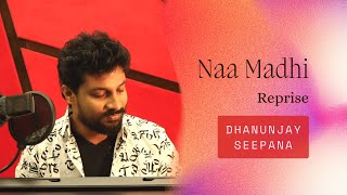 Naa Madhi Reprise Version | Dhanunjay Seepana | Anirudh Ravichander | Thiru | Piano Version