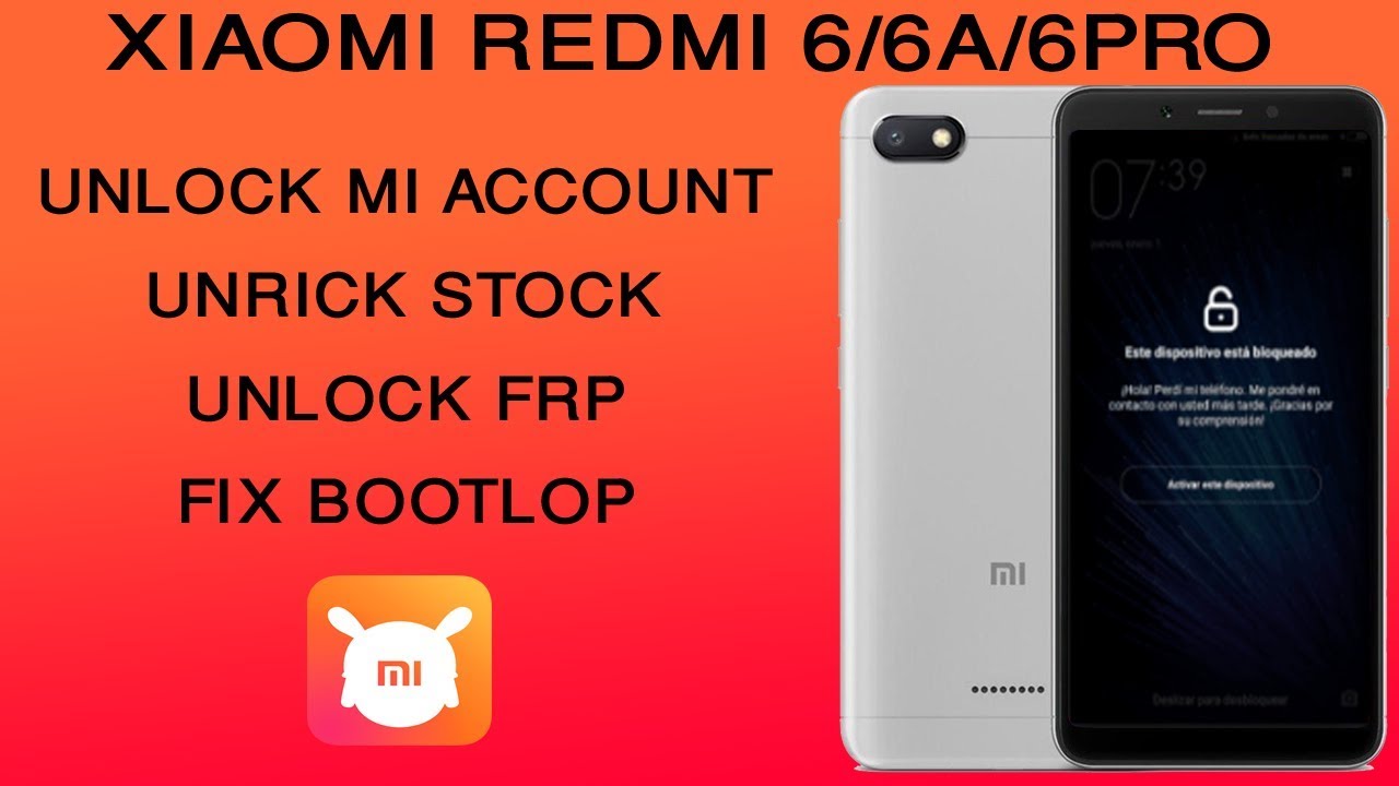 Redmi 6 Mi Account Unlock