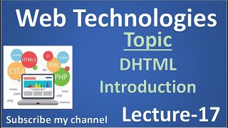 (17) Web Technologies -DHTML Introduction (Lecture-17)
