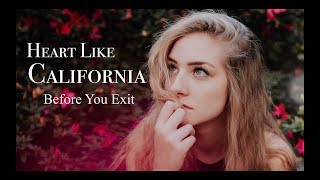 冷門福利#5 〓 Heart Like California -Before You Exit 歌詞版中文字幕〓