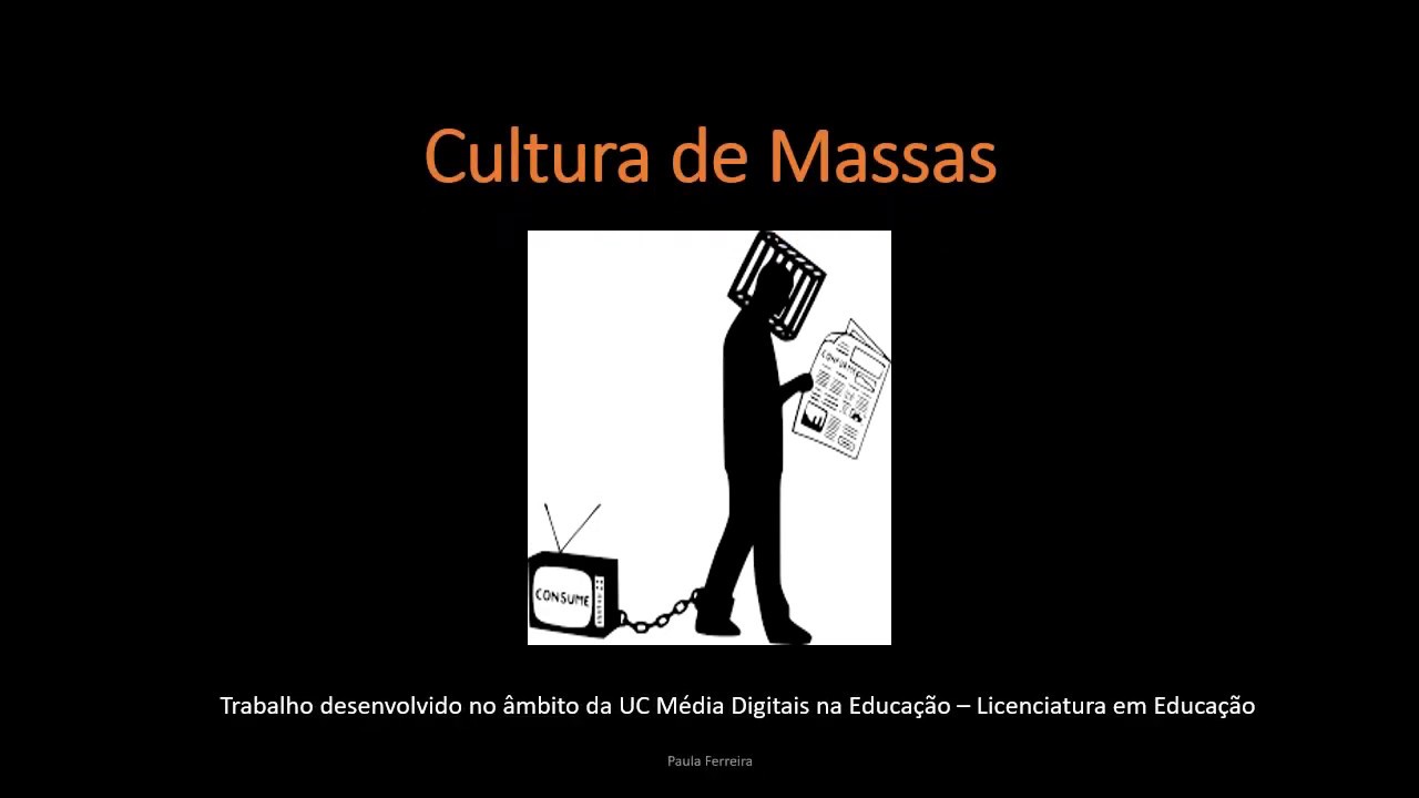 Ufu 2009 Com Relacao A Chamada Cultura De Massas