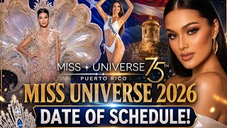 MISS UNIVERSE 2026 - DATE OF SCHEDULES
