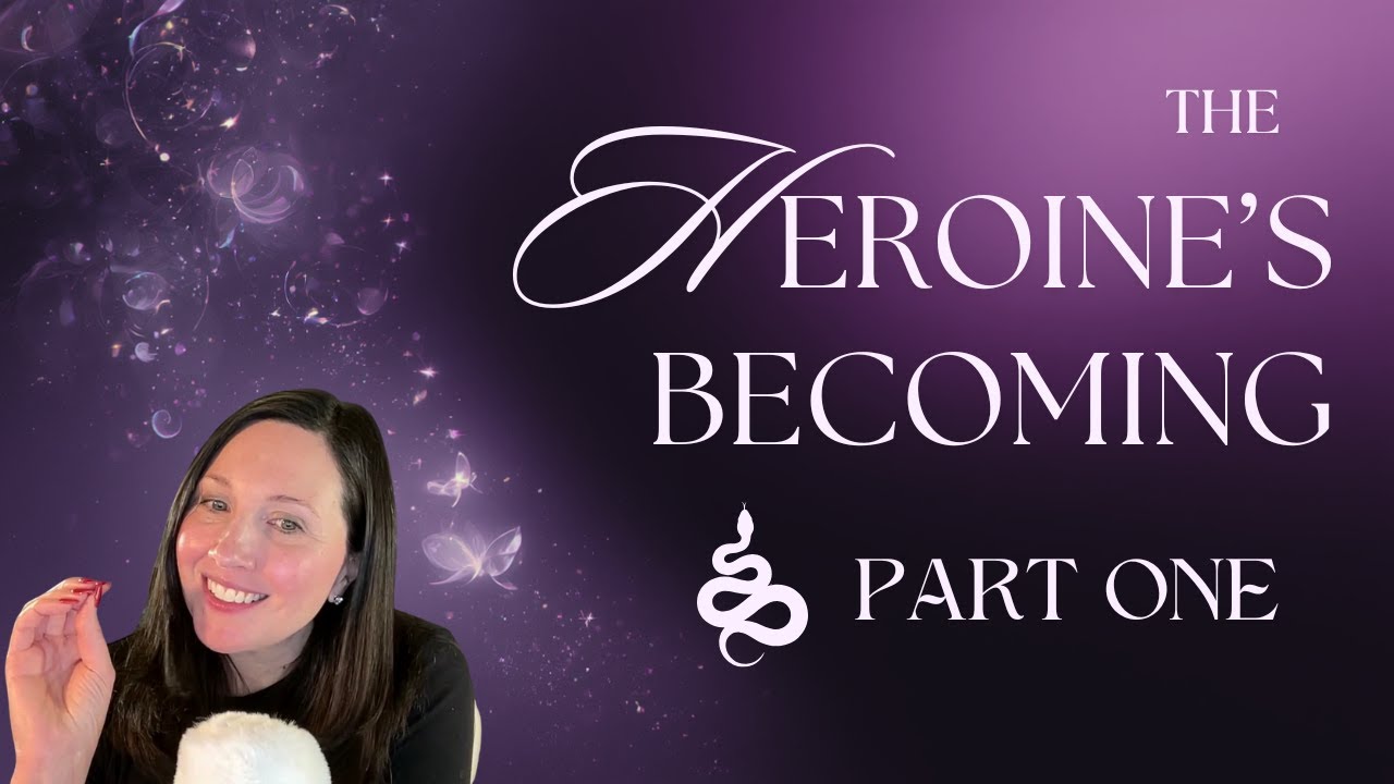 Sacred Story Medicine: The Heroine's Becoming Part 1