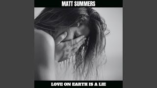 Love on Earth Is a Lie