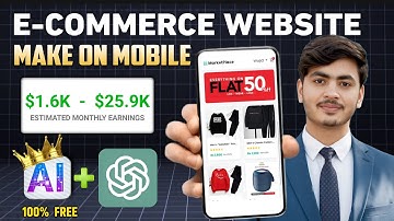 Make E-Commerce Website On Mobile Using AI 💰 | Earn $25K/Month | 100% Free Website Builder Tutorial