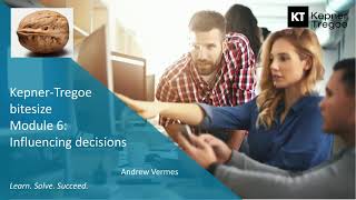 Module 6: Influencing Decisions