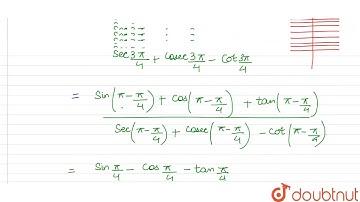 What is the value of (sintheta+costheta-tantheta)/(sectheta+cosec-cot theta), whentheta=(3pi)/(4...
