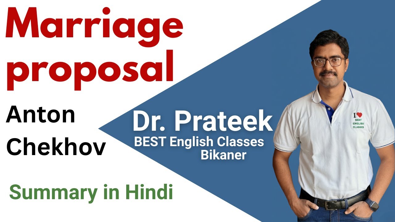 The proposal by Anton Chekhov Summary in Hindi by Prateek Sir BEST ...