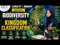 Class 9 Biology Chapter 2 | Biodiversity & Kingdom Classification | SSCC Academy