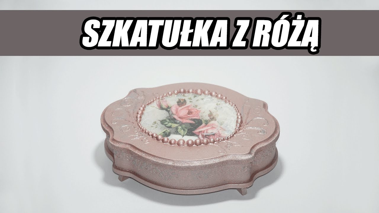Decoupage krok po kroku - szkatułka z różą  - poradnik