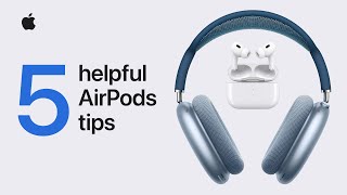 Five helpful AirPods tips | Apple Support by Apple Support 140,736 views 1 month ago 3 minutes, 41 seconds