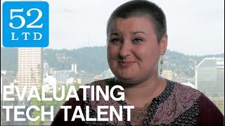 How To Evaluate Tech Talent (When You're Not A Technical Expert) | 52 Limited screenshot 4